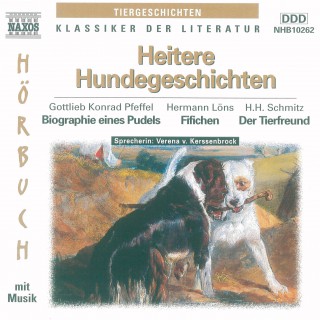 Hermann Löns, Hermann Harry Schmitz, Gottlieb Konrad Pfeffel: Heitere Hundegeschichten
