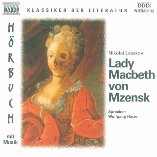 Nikolai Lesskov: Lady Macbeth von Mzensk