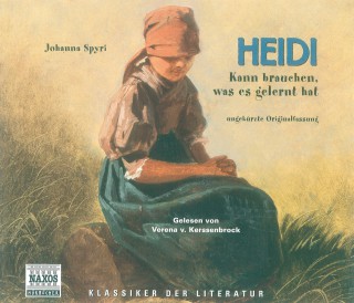 Johanna Spyri: Heidi kann brauchen, was es gelernt hat