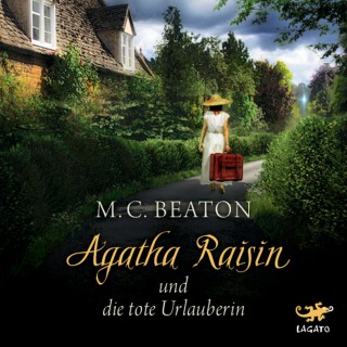 M. C. Beaton: Agatha Raisin und die tote Urlauberin