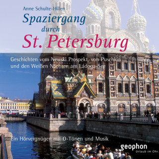 Anne Schulte-Hillen: Spaziergang durch Sankt Petersburg