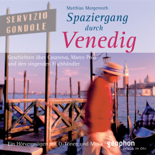 Matthias Morgenroth: Spaziergang durch Venedig