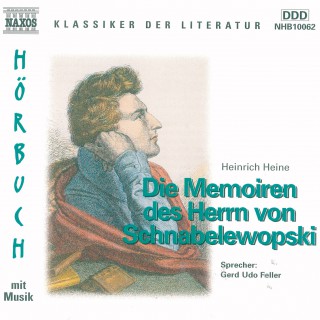 Heinrich Heine: Die Memorien des Herrn von Schnabelewopski