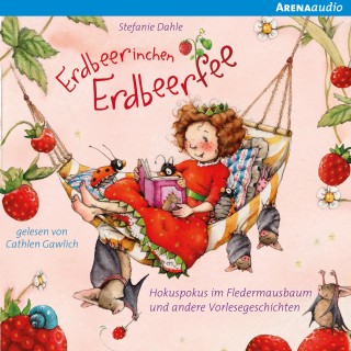 Stefanie Dahle: Erdbeerinchen Erdbeerfee - Hokuspokus im Fledermausbaum