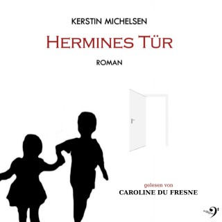 Kerstin Michelsen: Hermines Tür