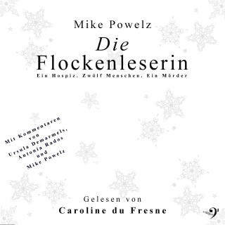 Mike Powelz: Die Flockenleserin