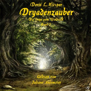 Doris Niespor: Dryadenzauber