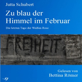 Jutta Schubert: Zu blau der Himmel im Februar