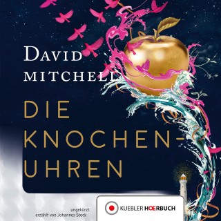 David Mitchell: Die Knochenuhren