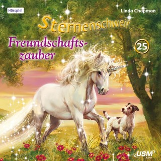 Linda Chapman: Sternenschweif Folge 25 - Freundschaftszauber