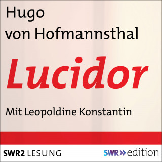 Hugo von Hofmannsthal: Lucidor
