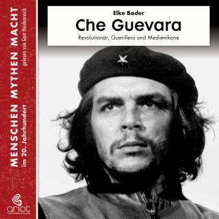 Elke Bader: Che Guevara