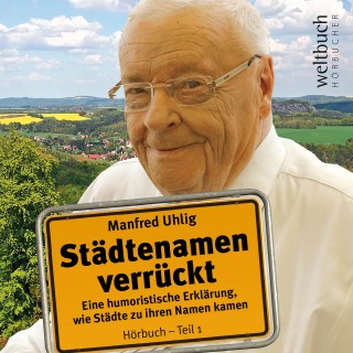 Manfred Uhlig: Städtenamen verrückt