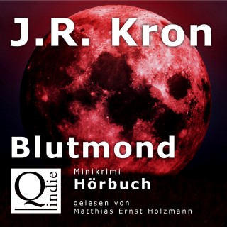 J.R. Kron: Blutmond