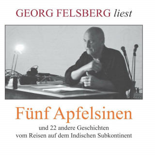Georg Felsberg: Fünf Apfelsinen