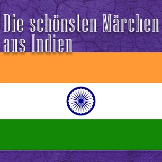 Diverse: Die schönsten Märchen aus Indien