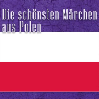 Diverse: Die schönsten Märchen aus Polen