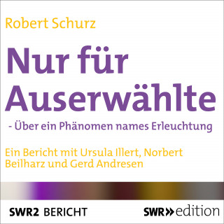 Robert Schurz: Nur für Auserwählte