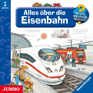 Wolfgang Metzger, Patricia Mennen: Alles über die Eisenbahn [Wieso? Weshalb? Warum? Folge 8]