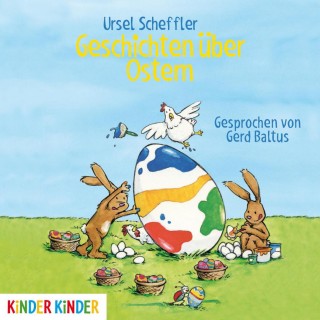 Ursel Scheffler: Geschichten über Ostern