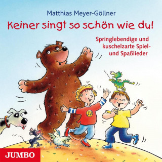 Matthias Meyer-Göllner: Keiner singt so schön wie du