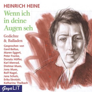 Heinrich Heine: Wenn ich in deine Augen seh