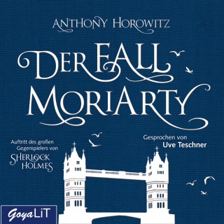 Anthony Horowitz: Der Fall Moriarty