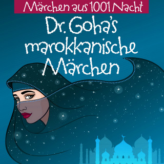 Andreas Muthesius: Dr. Goha's Marokkanische Märchen