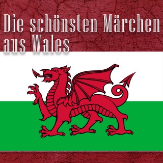 Diverse: Die schönsten Märchen aus Wales