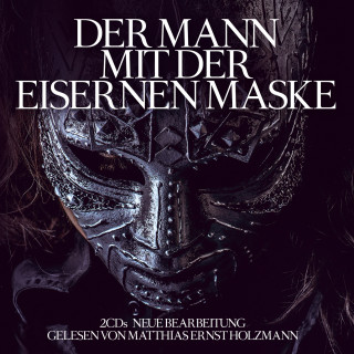 Alexandre Dumas, Thomas Tippner: Der Mann mit der eisernen Maske
