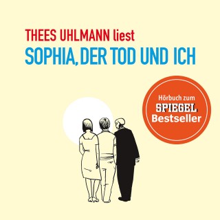 Thees Uhlmann: Sophia, der Tod und ich