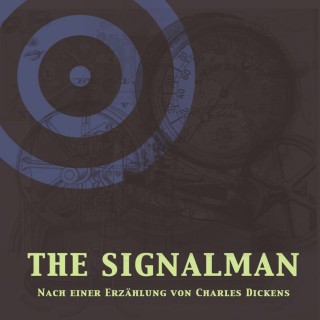 The Signalman: The Signalman
