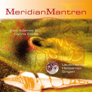 Karl Adamek & Carina Eckes: Meridian Mantren