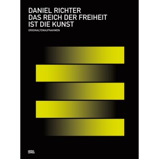 Daniel Richter: Das Reich der Freiheit ist die Kunst