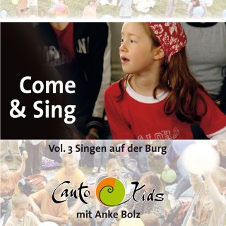 Anke Bolz: Singen auf der Burg - Come & Sing Vol.3