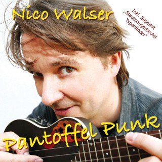 Nico Walser: Pantoffel Punk