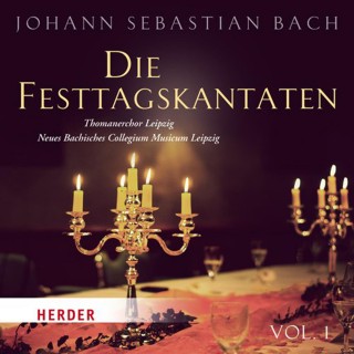 Johann Sebastian Bach: Die Festtagskantaten