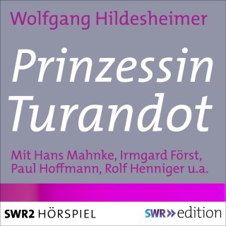 Wolfgang Hildesheimer: Prinzessin Turandot