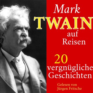 Mark Twain: Mark Twain auf Reisen