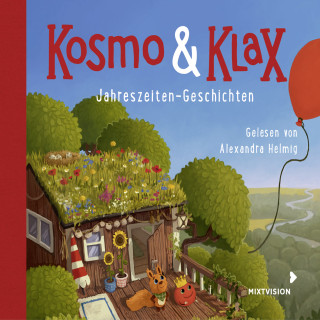 Alexandra Helmig: Kosmo & Klax. Jahreszeiten-Geschichten