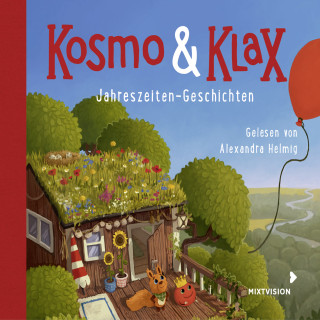 Alexandra Helmig: Kosmo & Klax. Jahreszeiten-Geschichten