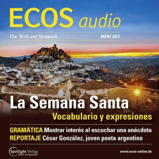 Covadonga Jiménez: Spanisch lernen Audio - Die Karwoche