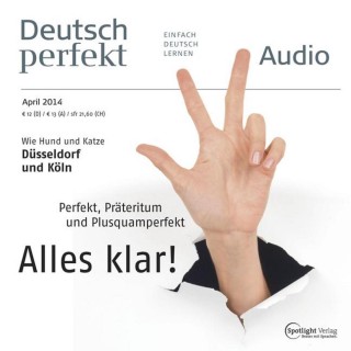 Spotlight Verlag: Deutsch lernen Audio - Perfekt, Präteritum und Plusquamperfekt