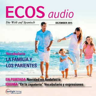 Covadonga Jiménez: Spanisch lernen Audio - Familie und Verwandte