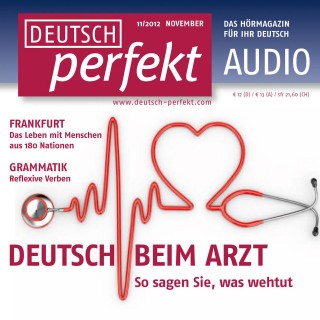 Barbara Schiele, Andrea Steinbach, Alia Begisheva, Marcel Burkhardt, Felix Forberg, Katja Hanke, Katja Riedel: Deutsch lernen Audio - Beim Arzt