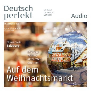 Spotlight Verlag: Deutsch lernen Audio - Auf dem Weihnachtsmarkt