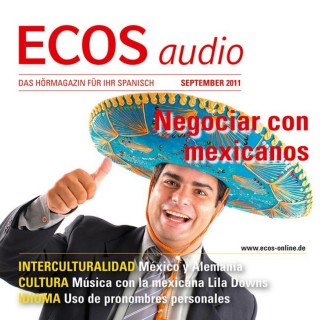 Covadonga Jiménez, Spotlight Verlag: Spanisch lernen Audio - Handelspartner Mexiko