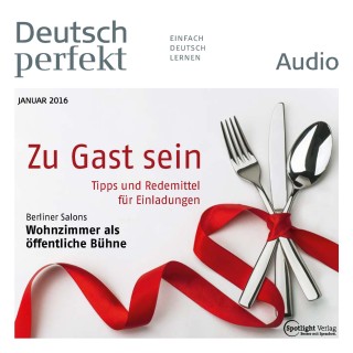 Spotlight Verlag: Deutsch lernen Audio - Zu Gast sein