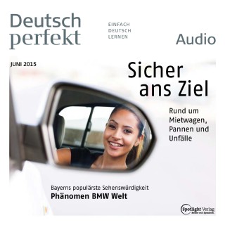 Spotlight Verlag: Deutsch lernen Audio - Sicher ans Ziel