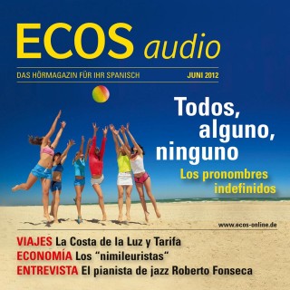 Covadonga Jiménez: Spanisch lernen Audio - Unbestimmte Pronomen